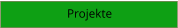 Projekte