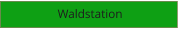 Waldstation