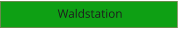 Waldstation